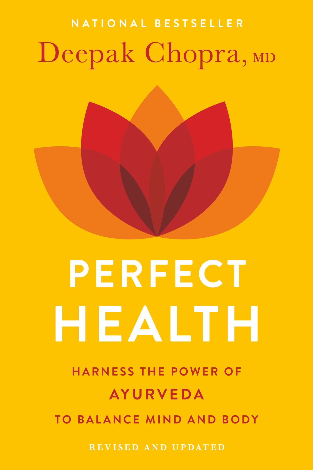 Perfect Health: The Complete Mind/Body Guide