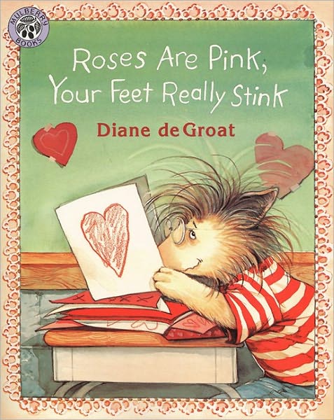 Roses are Pink, Your Feet Really Stink (Turtleback School & Library Binding Edition)