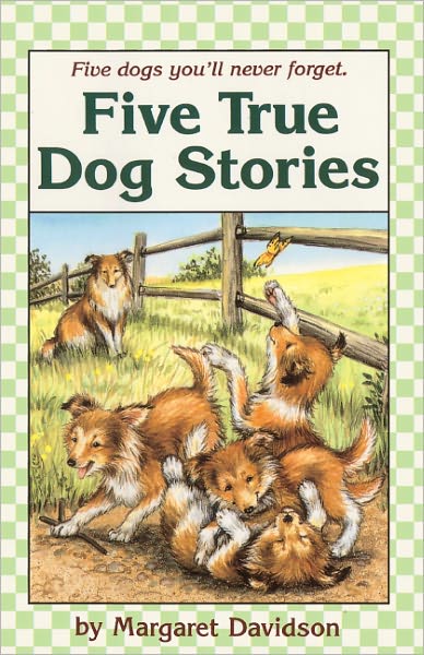 Five True Dog Stories (Turtleback School & Library Binding Edition)