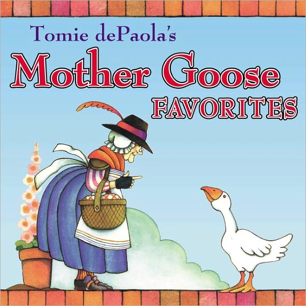 Tomie dePaola's Mother Goose Favorites (Turtleback School & Library Binding Edition)