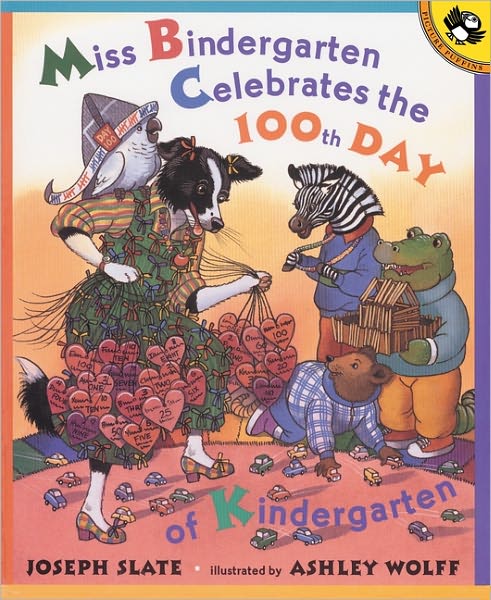 Miss Bindergarten Celebrates the 100th Day of Kindergarten (Turtleback School & Library Binding Edition)