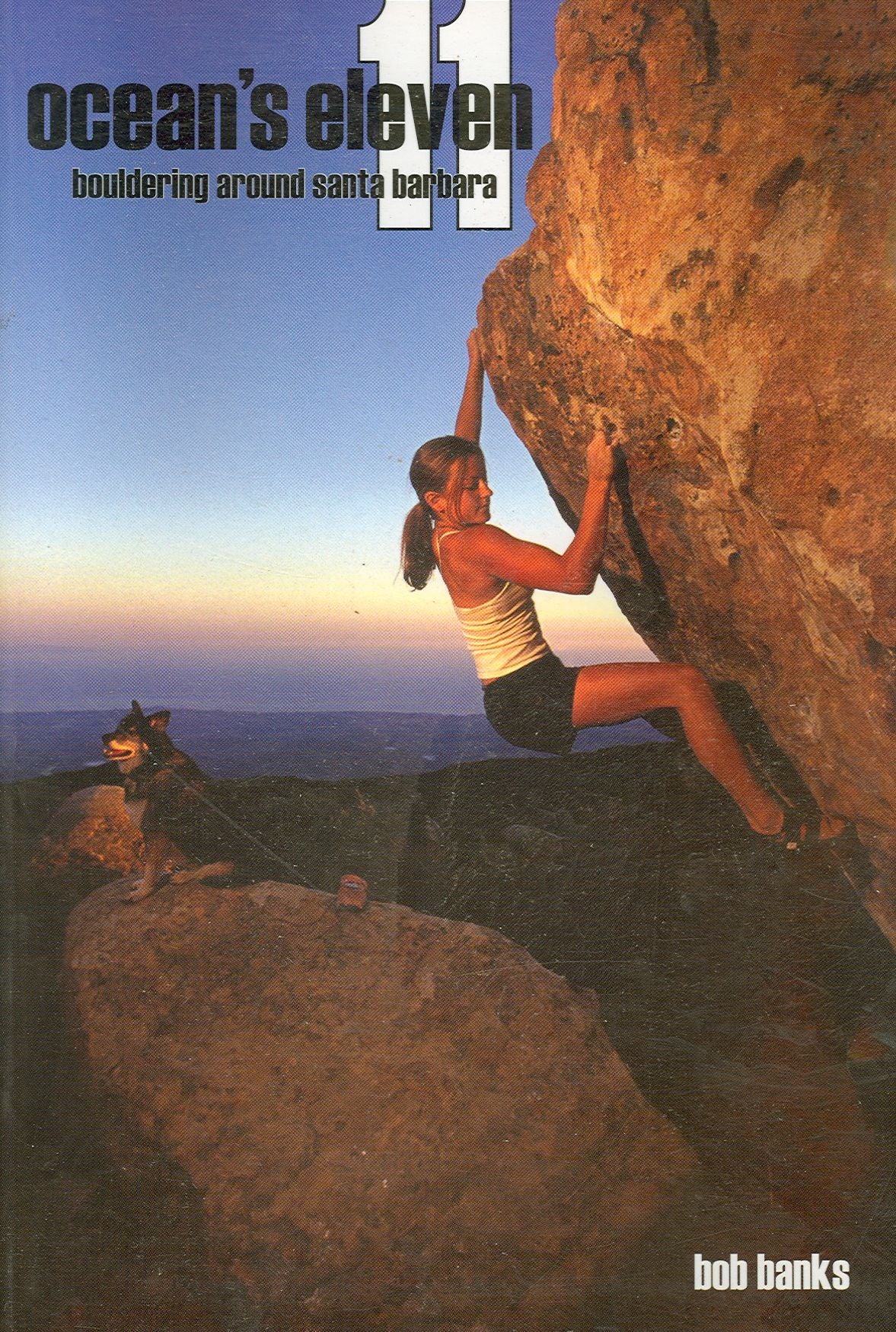 Ocean's Eleven: Bouldering Around Santa Barbara