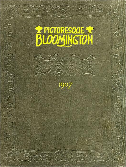 Picturesque Bloomington 1907