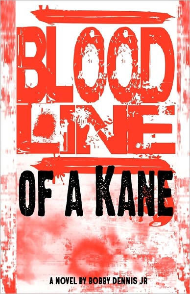 Bloodline of a Kane: Kane Family Saga Series