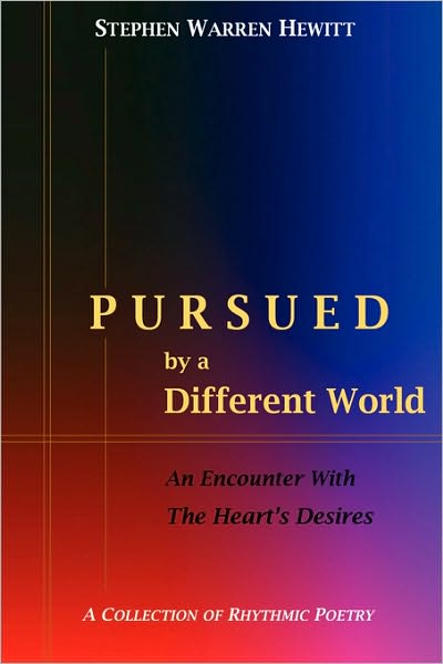 Pursued By A Different World