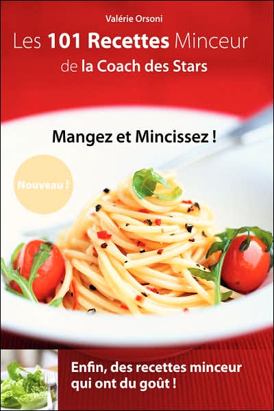 Recettes Minceur de la Coach DES Stars