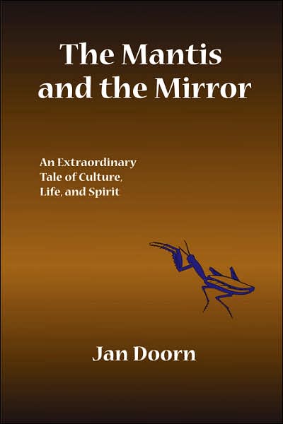 The Mantis and the Mirror