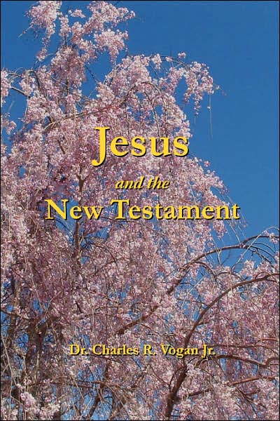 Jesus and the New Testament