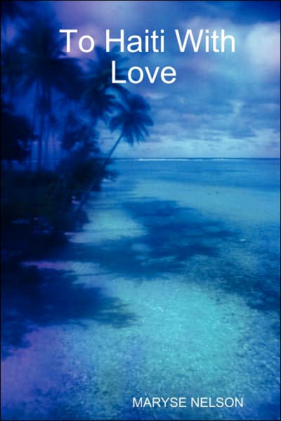 To Haiti with Love