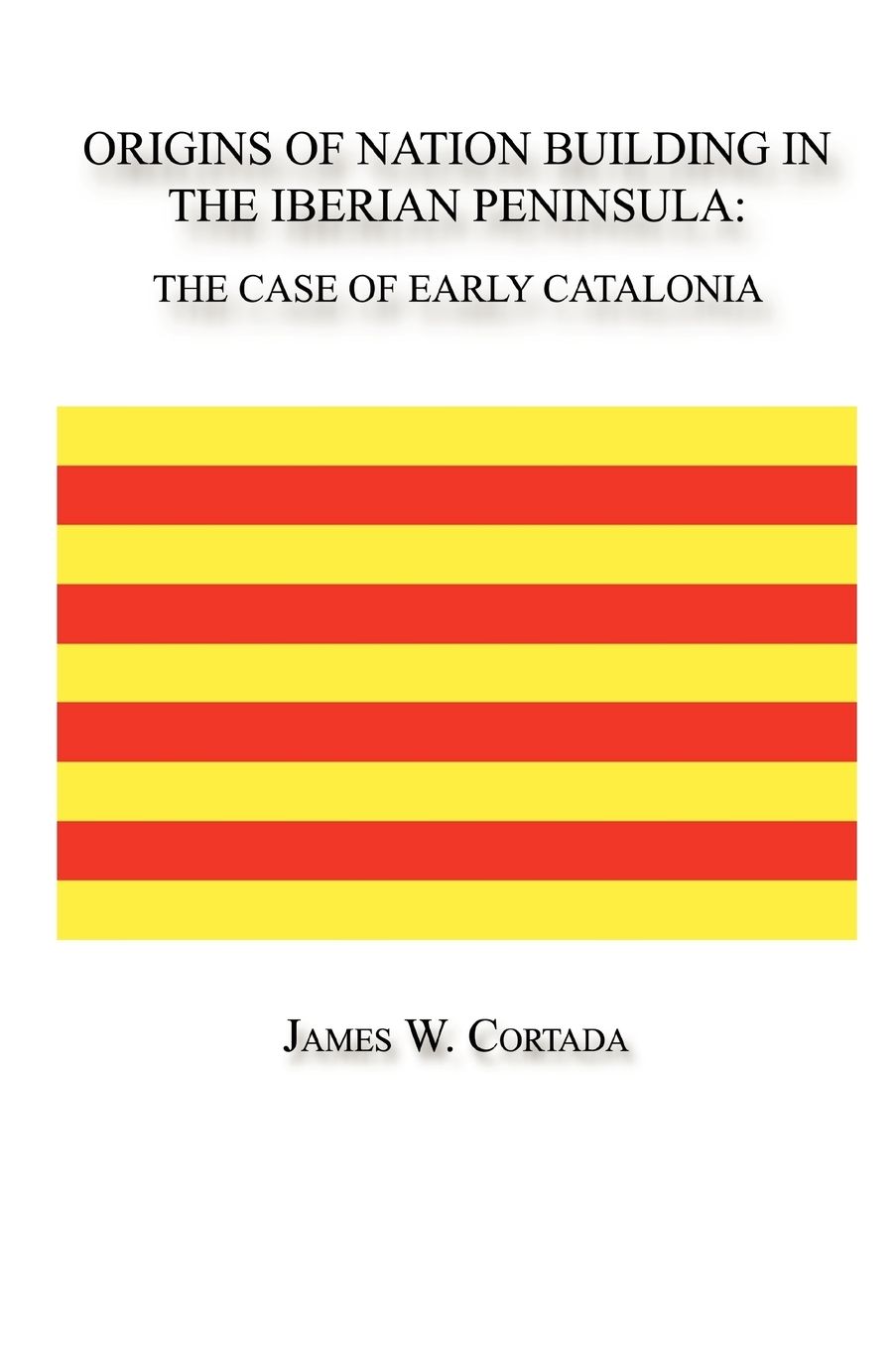 Origins Of Nation Building In The Iberian Peninsula