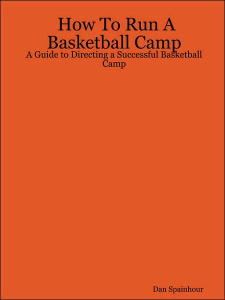 How To Run A Basketball Camp