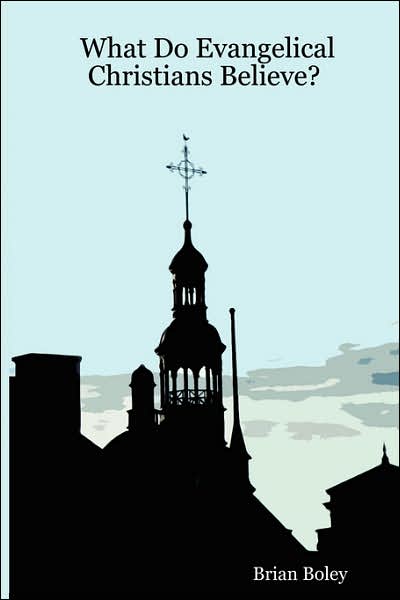 What Do Evangelical Christians Believe?