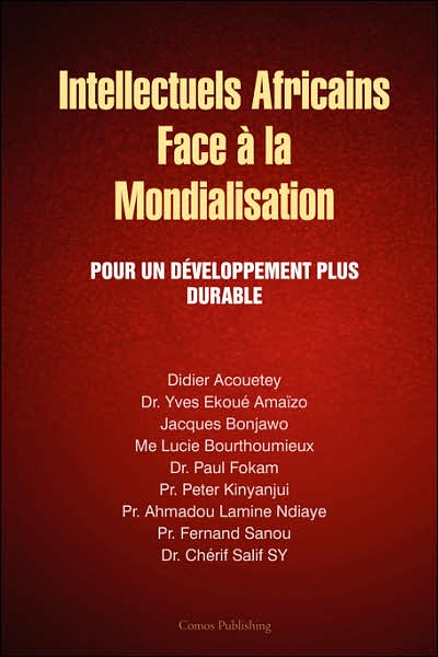 Intellectuels Africains face à la Mondialisation