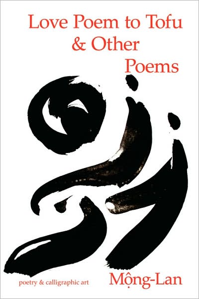 Love Poem to Tofu and Other Poems