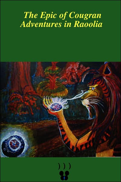 The Epic of Cougran: Adventures in Raoolia