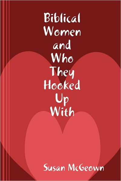 Biblical Women And Who They Hooked Up With