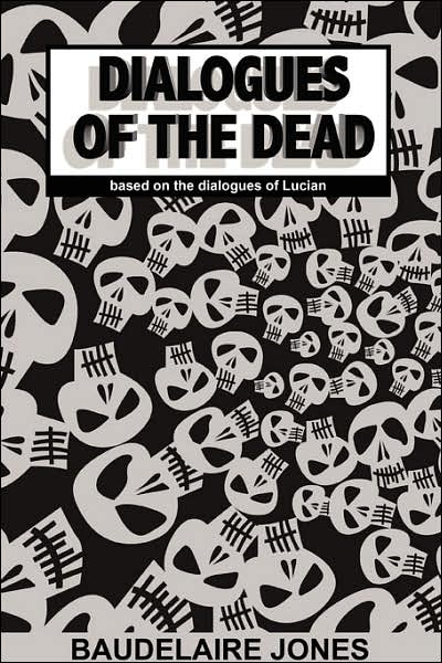 Dialogues of the Dead