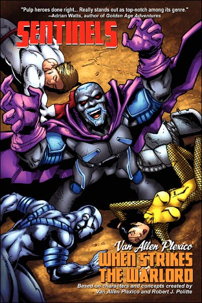 Sentinels: When Strikes the Warlord (Trilogy Edition)