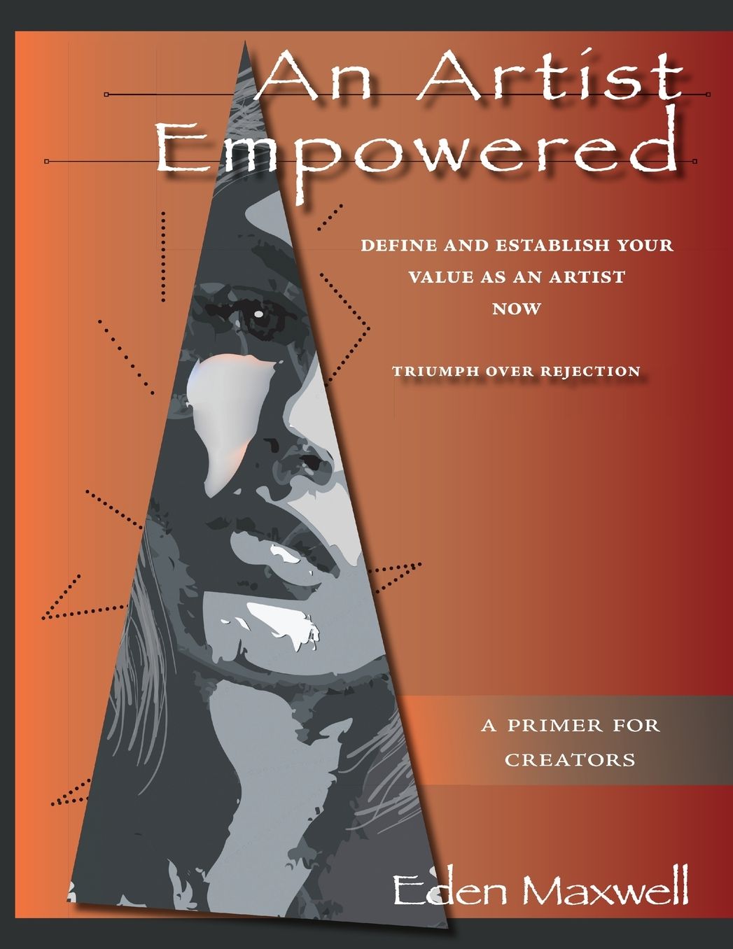 An Artist Empowered