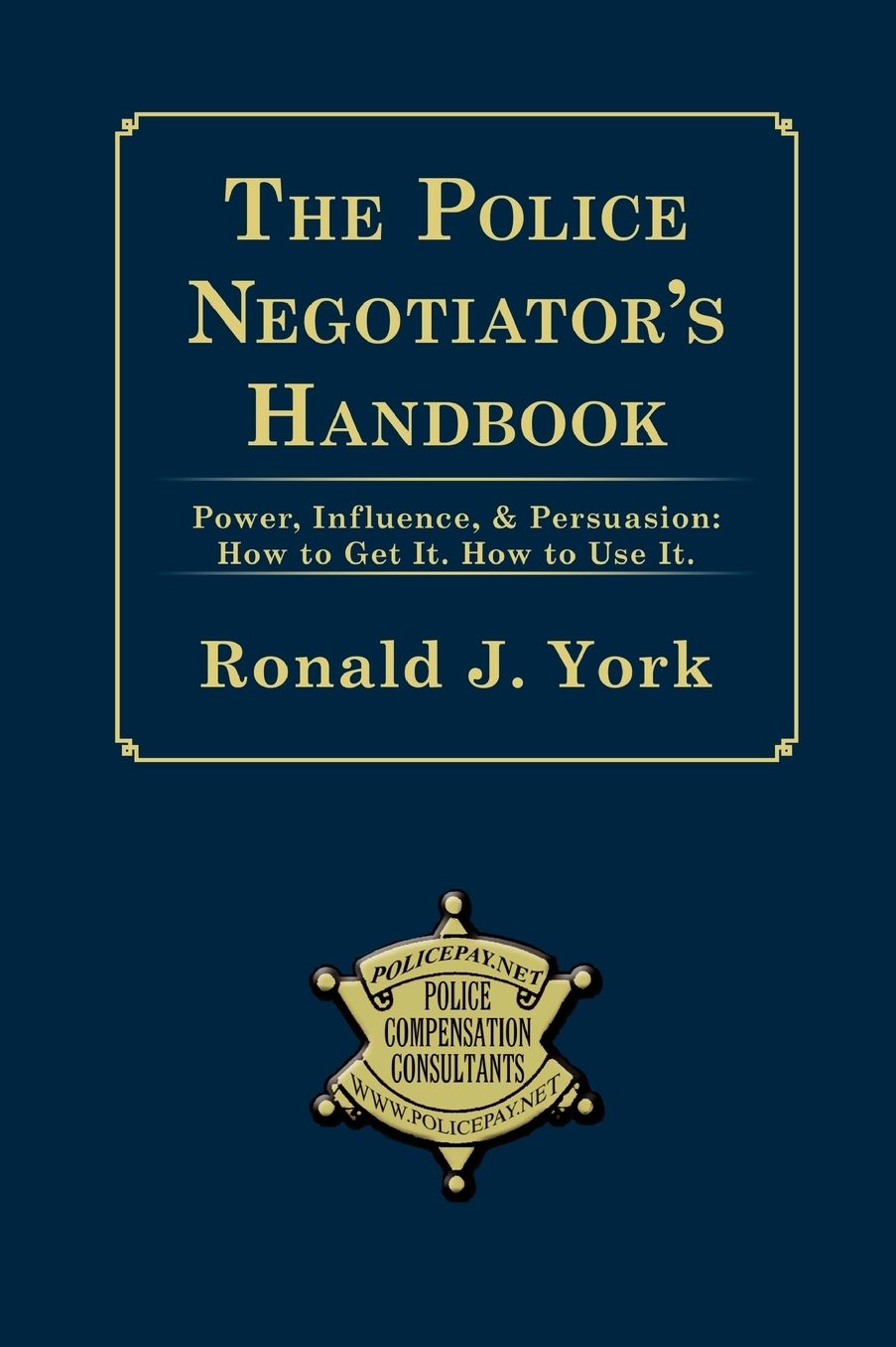 The Police Negotiator's Handbook
