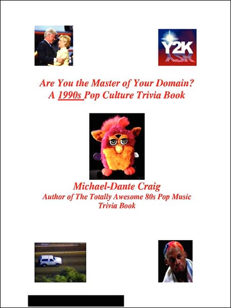 Are You the Master of Your Domain? A 1990s Pop Culture Trivia Book