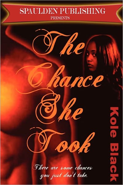The Chance She Took