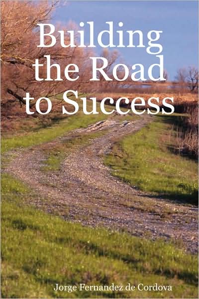 Building The Road To Success