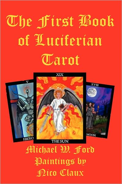 The First Book Of Luciferian Tarot