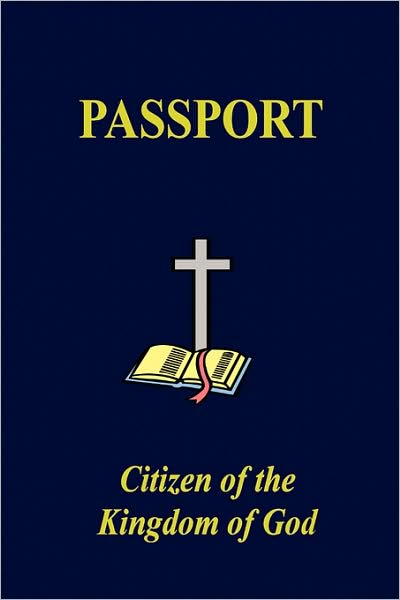 The Kingdom Of God Passport