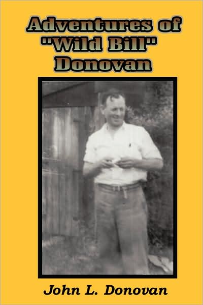 Adventures Of Wild Bill Donovan