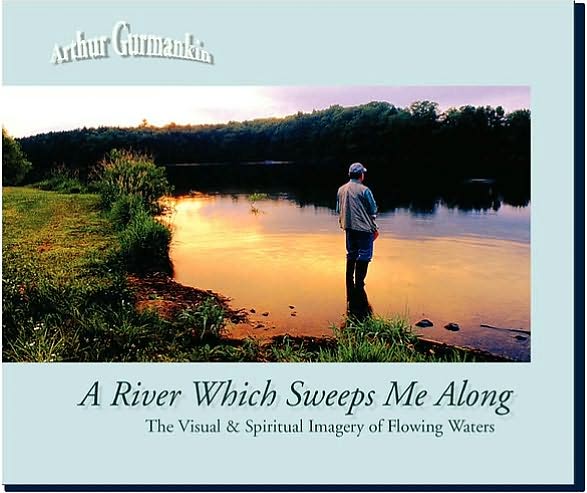 A River Which Sweeps Me Along ~ The Visual & Spiritual Imagery Of Flowing Waters