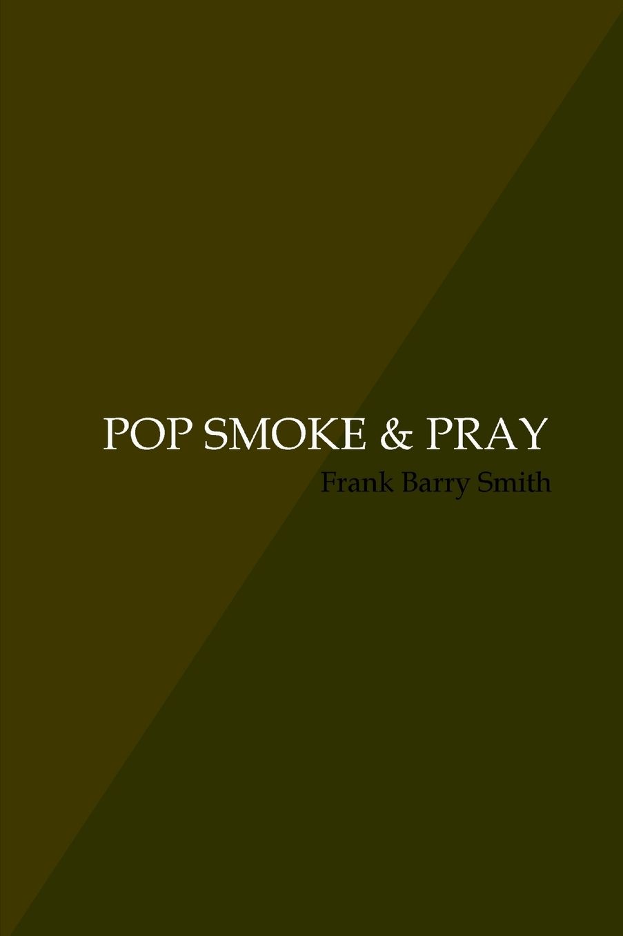 POP SMOKE and PRAY
