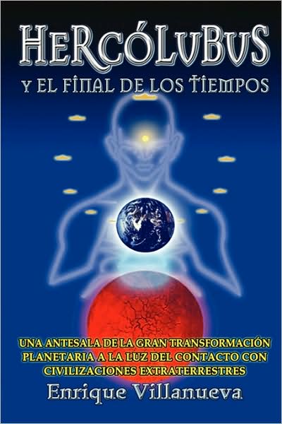 Hercolubus Y El Final De Los Tiempos
