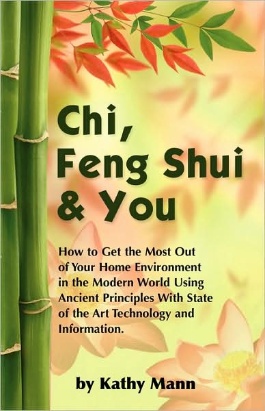 Chi, Feng Shui & You