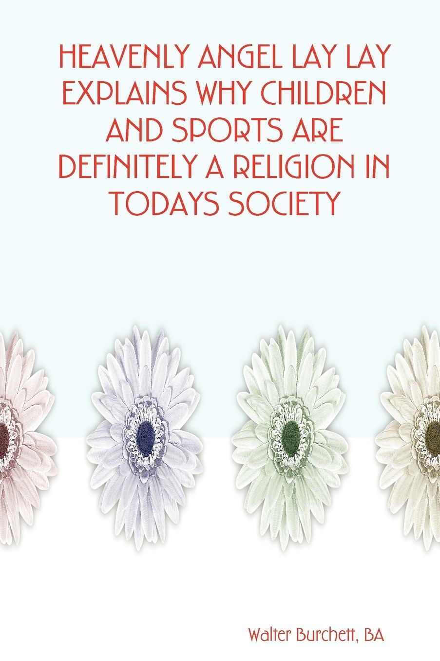 Heavenly angel lay lay explains why children and sports are definitely a religion in todays Society