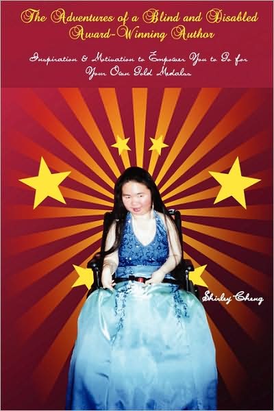 The Adventures Of A Blind And Disabled Award-Winning Author