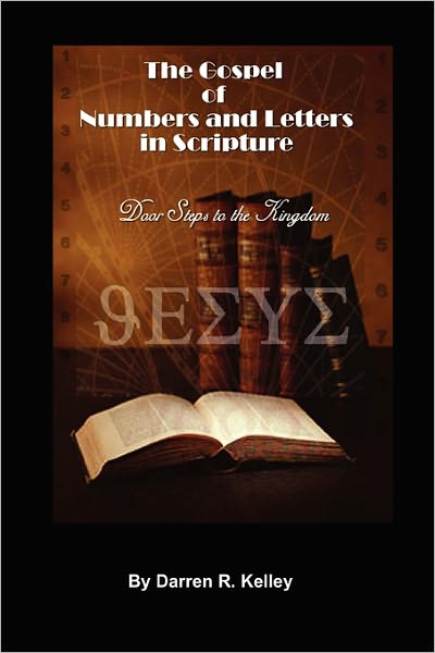 The Gospel Of Numbers And Letters In Scripture