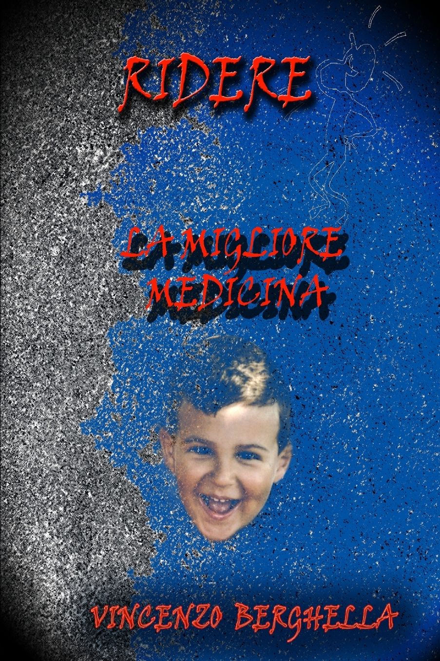 Ridere, La Migliore Medicina Barzellette Per Tutti