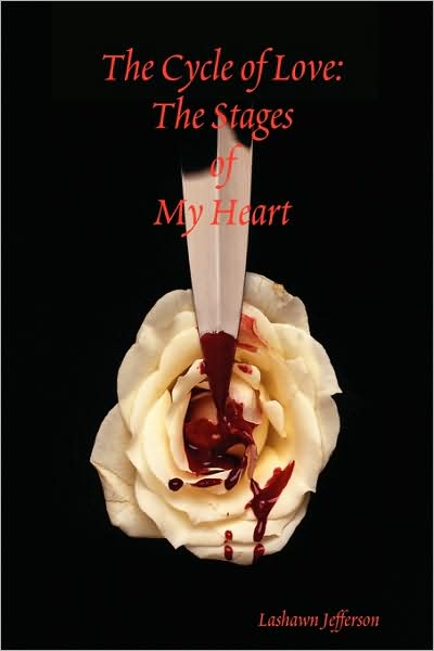 The Cycle of Love: the Stages of My Heart