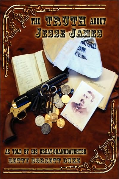 The Truth About Jesse James