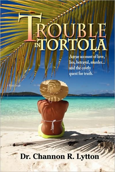 Trouble in Tortola
