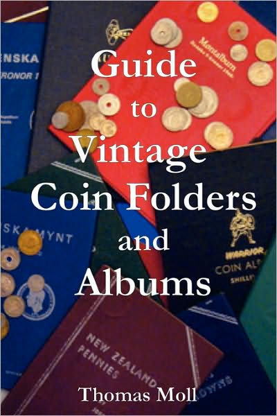 Guide To Vintage Coin Folders And Albums