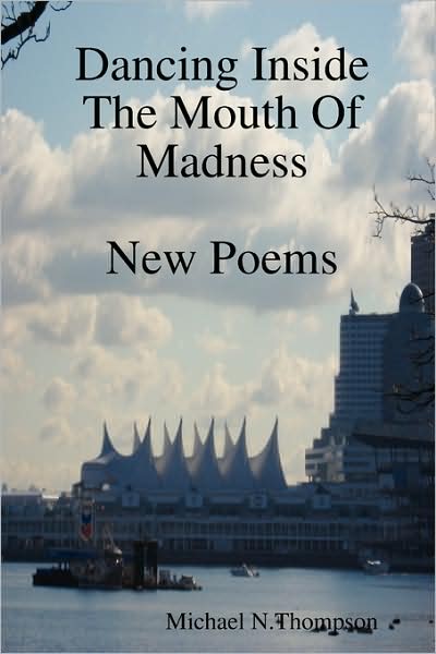 Dancing Inside the Mouth of Madness