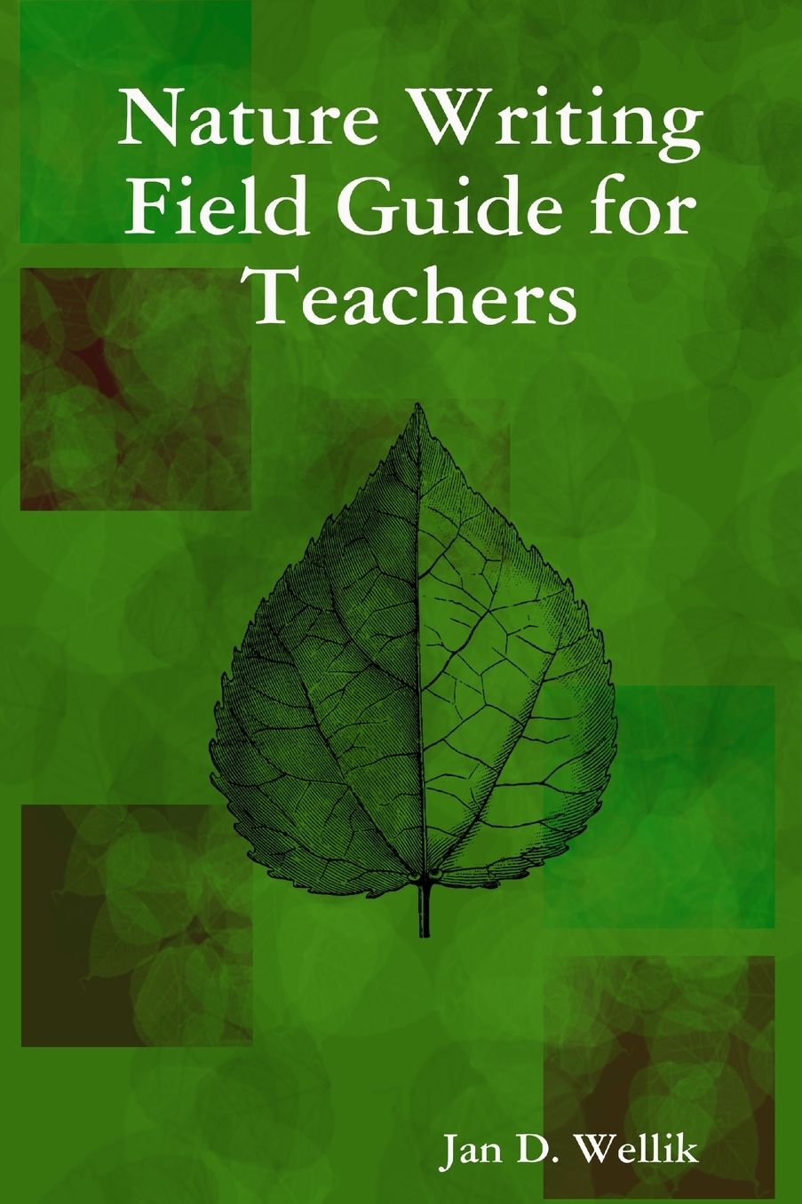 Nature Writing Field Guide For Teachers
