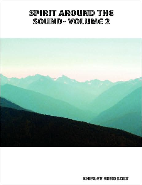 Spirit Around The Sound~ Volume 2