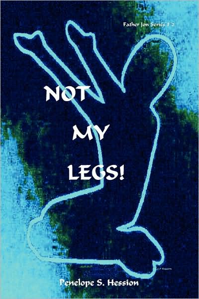 Not My Legs!