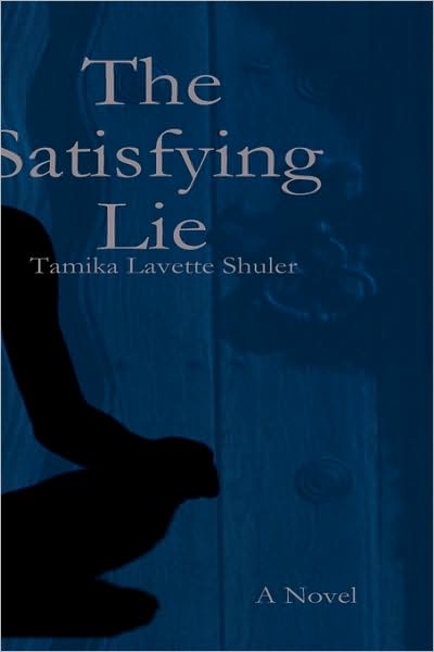 The Satisfying Lie