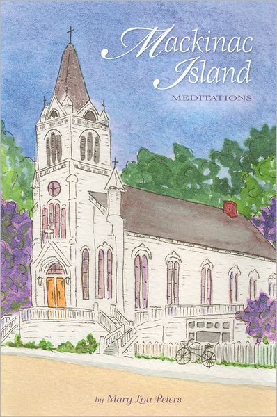 Mackinac Island Meditations