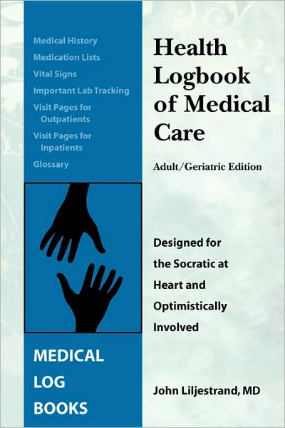Health Logbook of Medical Care - Adult/Geriatric Edition