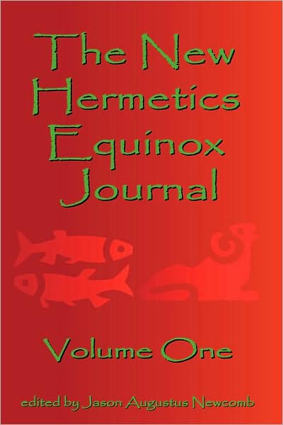The New Hermetics Equinox Journal Volume One